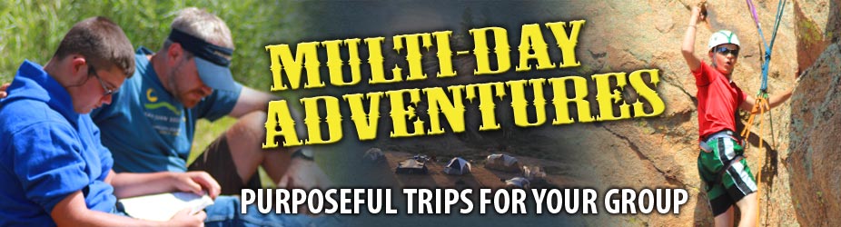 Multi-Day Adventures » Purposeful Trips for Your Group Multi-Day Adventures » Purposeful Trips for Your Group